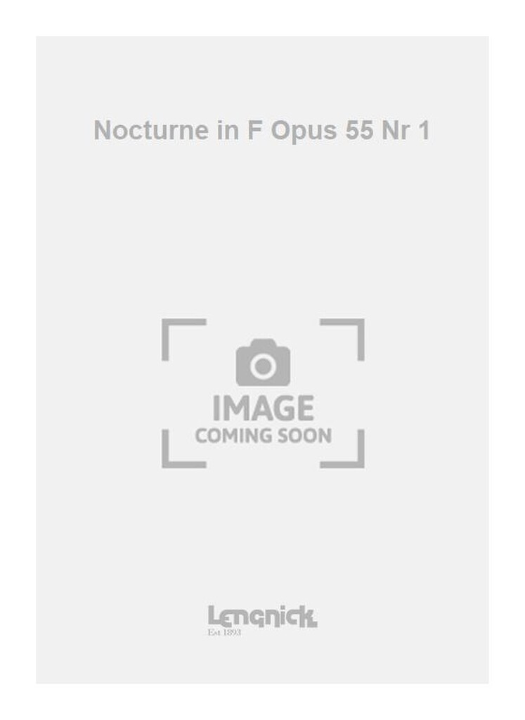 Nocturne in F Opus 55 Nr 1